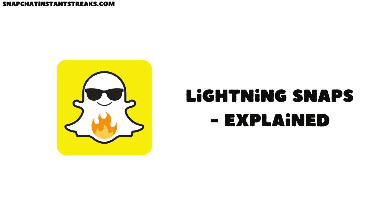 Lightning-Snaps-Explained