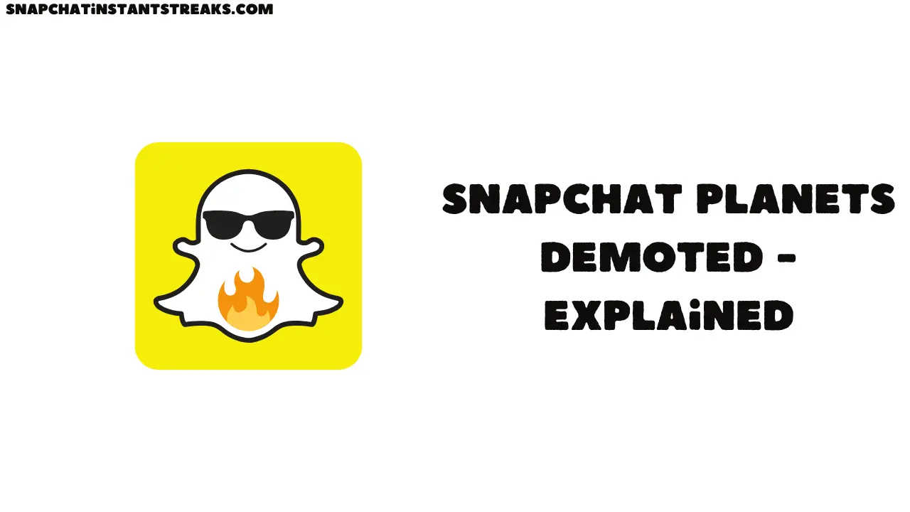 Snapchat-Planets-Demoted-Explained